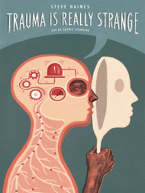 Title details for Trauma is Really Strange by Steve Haines - Available